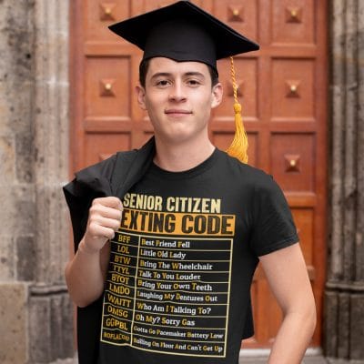 Alternative view of Senior Citizen Texting Code Funny T-Shirt - Texting For Senior Shirt - Funny Senior Graduation Shirt
