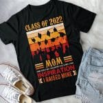 7VT. Class Of 2022 Mom Some People shirt mk2