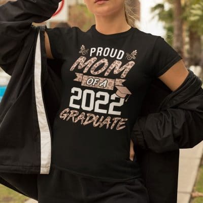Alternative view of Proud Mom of a 2022 Graduate T-Shirt - Graduation Gift Shirt - Proud Mom Tee