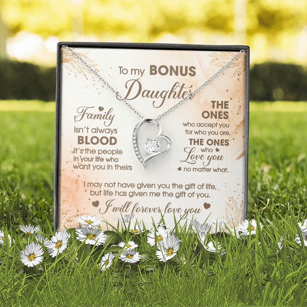 To My Bonus Daughter Family Isn't Always Good Forever Love Heart Pendant Necklace - Stepdaughter Gifts