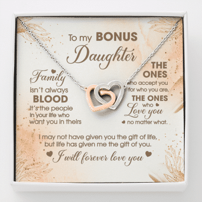 To My Bonus Daughter Family Isn't Always Good Interlocking Hearts Pendant Necklace - Stepdaughter Gifts - Interlocking Hearts Necklace