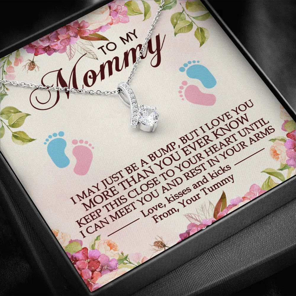 To My Mommy I May Just Be A Bump But I Love You More Than You Ever Know Alluring Beauty Necklace