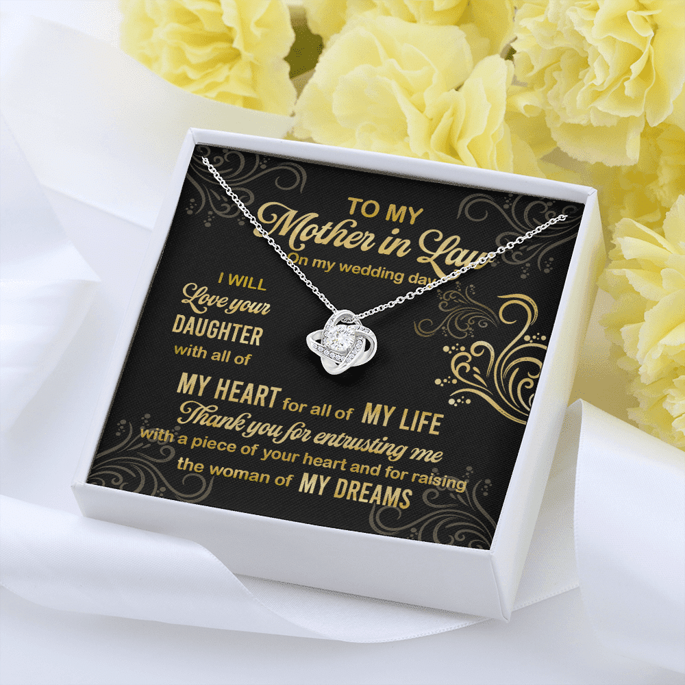 To My Mother In Law On My Wedding Day I Will Love Your Daughter Love Knot Necklace