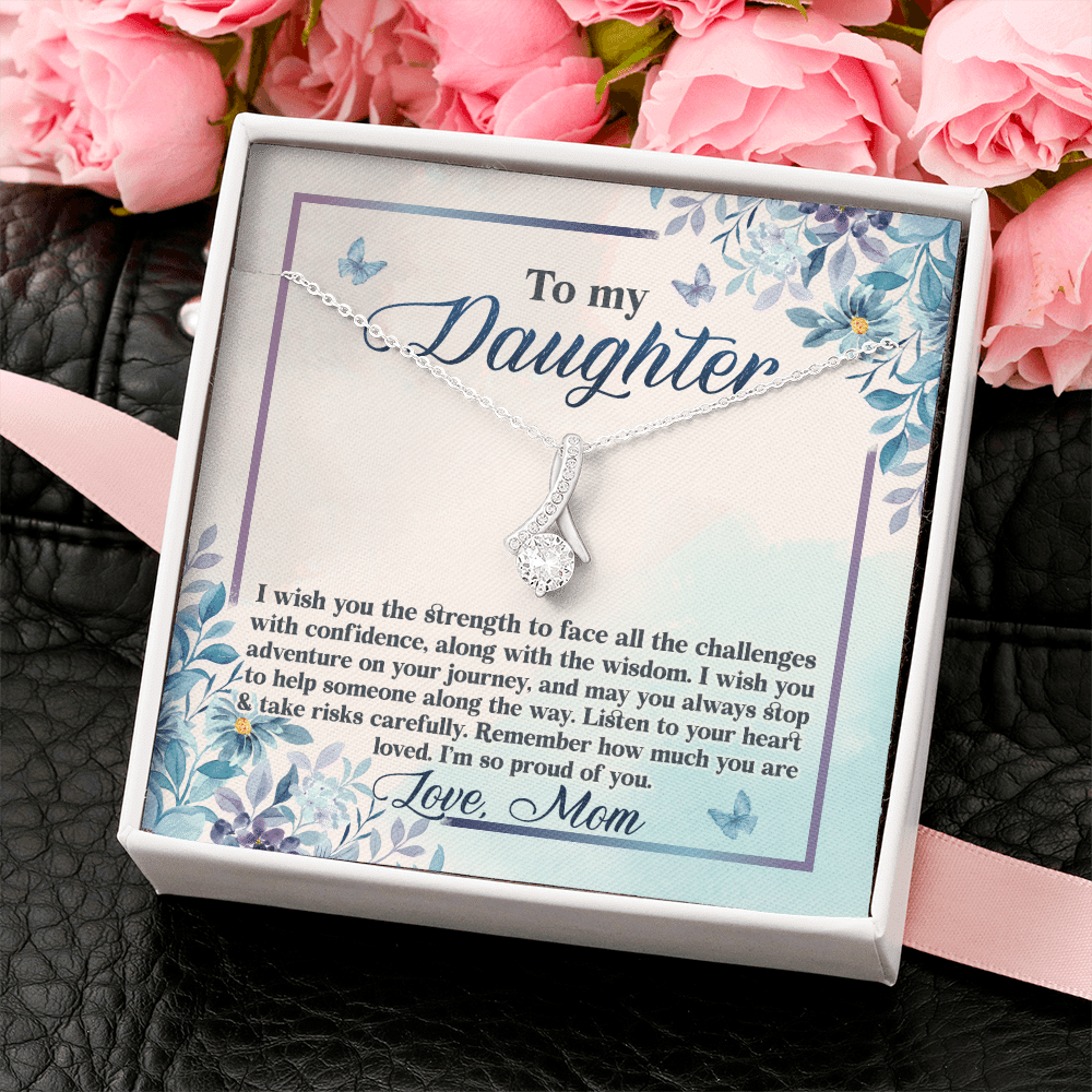 To My Daughter I Wish You The Strength To Face All Challenges Alluring Necklace - Daughter Gift Love Message Card