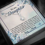 To My Daughter I Wish You The Strength To Face All Challenges Alluring Necklace - Daughter Gift Love Message Card
