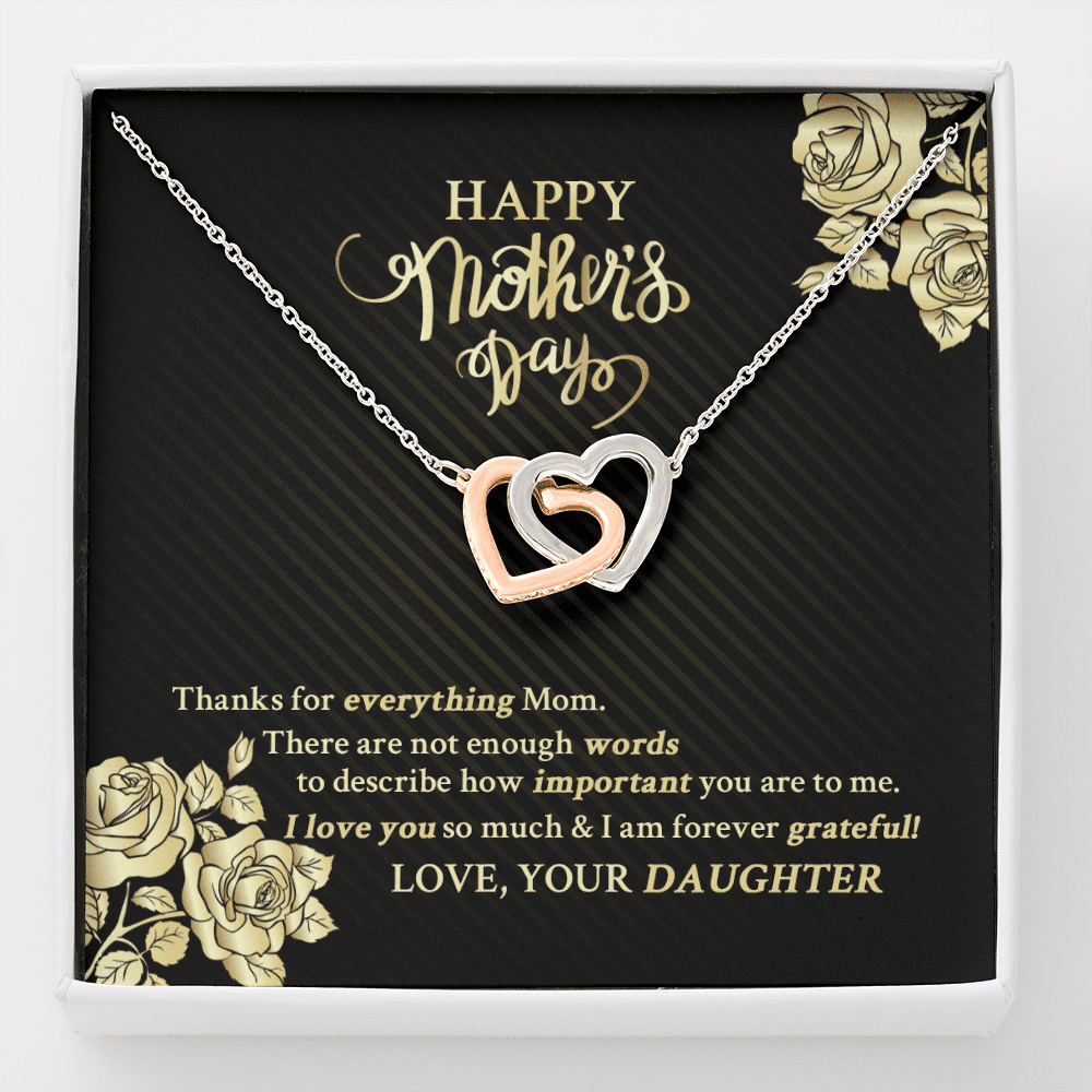 Happy Mother's Day Thanks For Everything Mom There Are Not Enough Words Interlocking Hearts Pendant Necklace - Interlocking Hearts Necklace