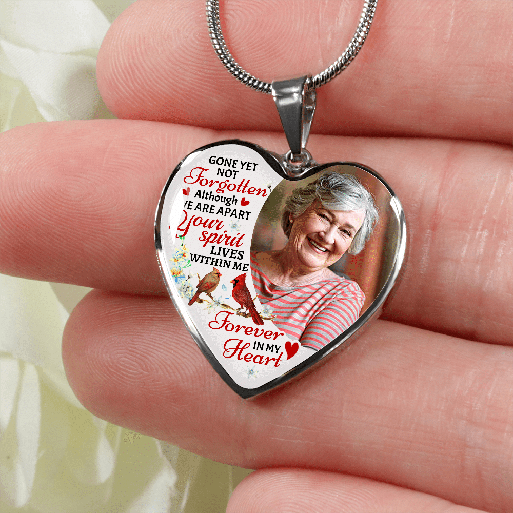Custom Photo Gone Yet Not Forgotten Although We Are Apart Your Spirit Lives Within Me Memorial Heart Pendant Necklace