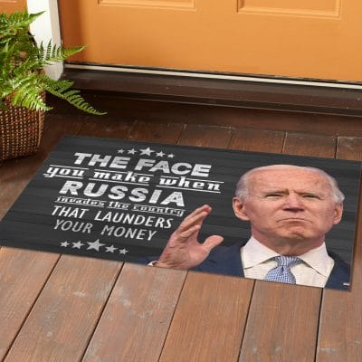 Alternative view of The Face You Make When Russia Invades The Country That Launders Your Money Anti Biden Entrance Indoor Outdoor Decorative Doormat