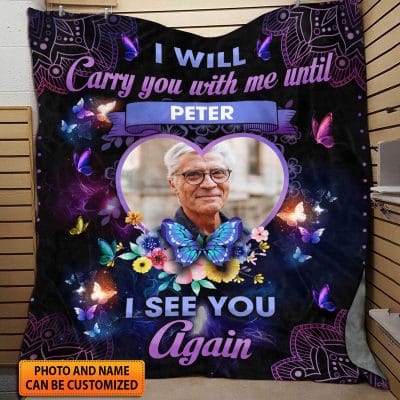 I Will Carry You With Me Until I See You Again Personalized Throw Blanket - Custom Premium Sherpa Blanket