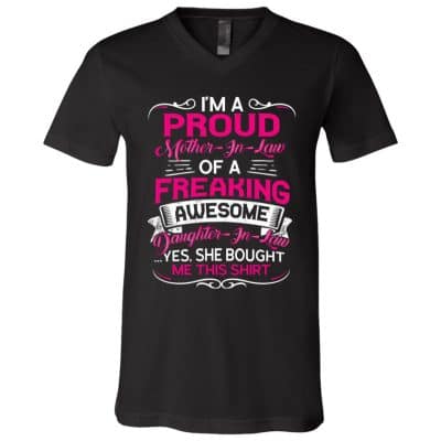 7VT. Proud Mother In Law Daughter, Black, V-Neck T-Shirt