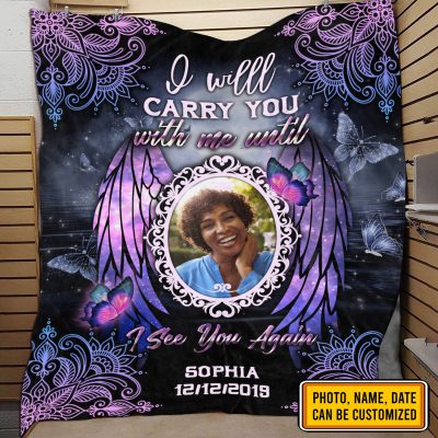 Custom Photo I'll Carry You Until I See You Again Memorial Fleece Blanket With Picture - Personalized Sympathy Gifts