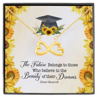 The Future Belongs To Those Who Believe Senior Graduation Infinity Heart Necklace