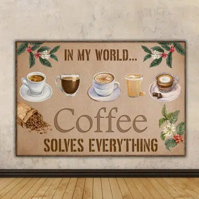 Alternative view of In My World Coffee Solves Everything Framed Canvas - Coffee Lovers Unframed Poster