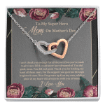 To My Super Hero Mom On Mother's Day I Can't Thank You Enough For All The Sacrifices Interlocking Hearts Necklace - Interlocking Hearts Necklace
