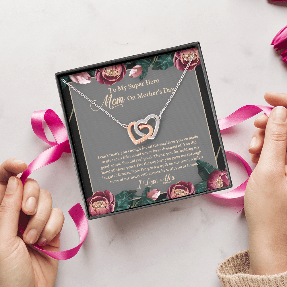 To My Super Hero Mom On Mother's Day I Can't Thank You Enough For All The Sacrifices Interlocking Hearts Necklace