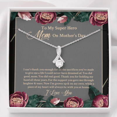 To My Super Hero Mom On Mother's Day I Can't Thank You Enough For All The Sacrifices Alluring Beauty Necklace - Alluring Beauty Necklace