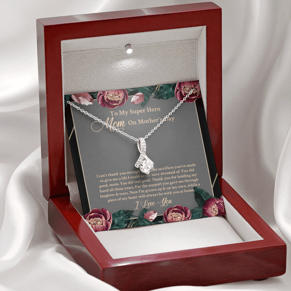 To My Super Hero Mom On Mother's Day I Can't Thank You Enough For All The Sacrifices Alluring Beauty Necklace