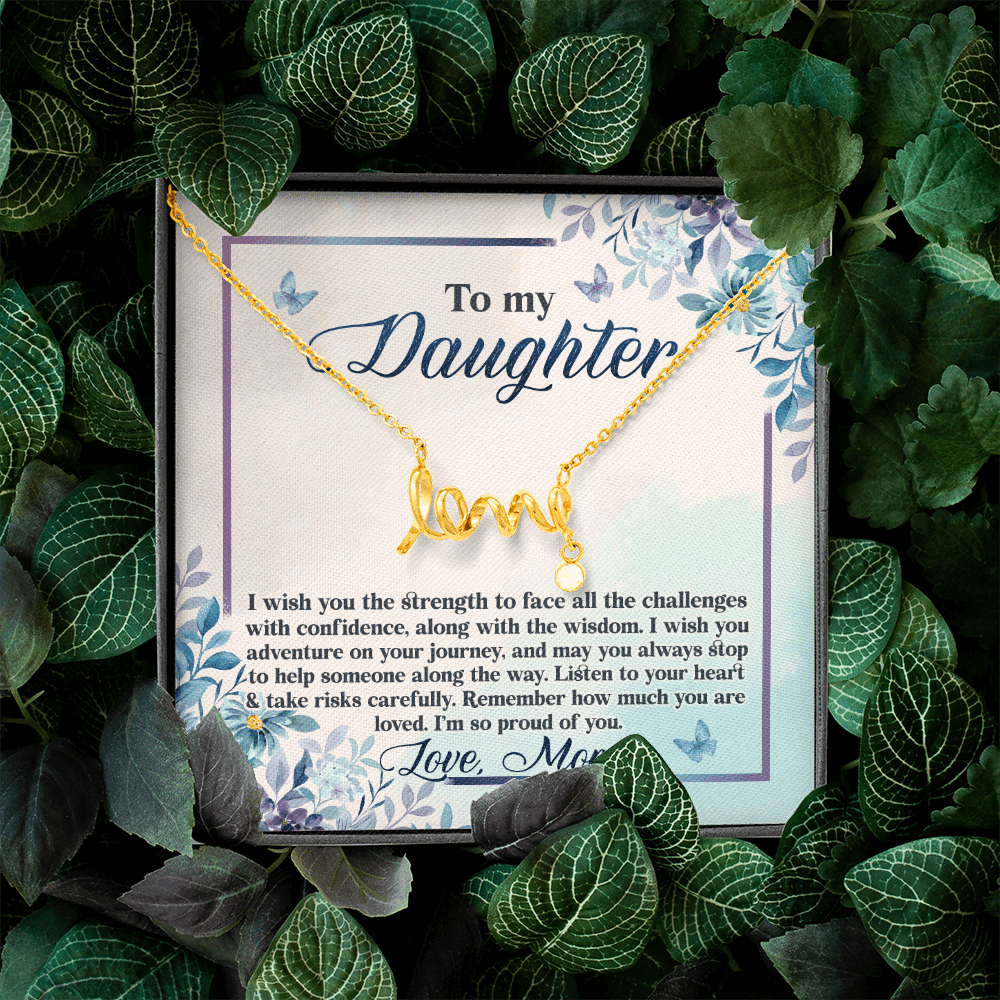 To My Daughter Remember how Much You Are Loved Scripted Love Necklace To My Daughter Remember how Much You Are Loved Scripted Love Necklace
