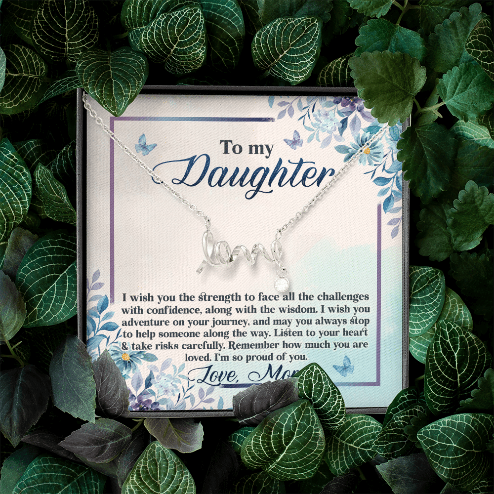 To My Daughter Remember how Much You Are Loved Scripted Love Necklace To My Daughter Remember how Much You Are Loved Scripted Love Necklace