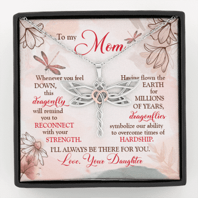 Daughter To My Mom Whenever You Feel Down This Dragonfly Will Remind You Dragonfly Necklace Mothers Day Gifts Necklaces - Dragonfly Necklace