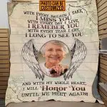 With Every Breath I Take I Miss You Remember You Until We Meet Again Personalized Photo Throw Blanket - Premium Sherpa Blanket