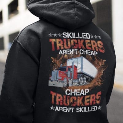 Alternative view of Skilled Truckers Aren't Cheap Cheap Truckers Aren't Skilled Print On Back Only Hoodie - Long Sleeve