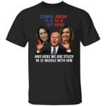 Clowns To The Left Biden Shirt, Black, Unisex T-Shirt Clowns To The Left Biden Shirt, Black, Unisex T-Shirt