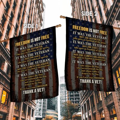 Alternative view of Freedom Is Not Free Thank You Veterans Garden Flag - Happy Veterans Day House Flag