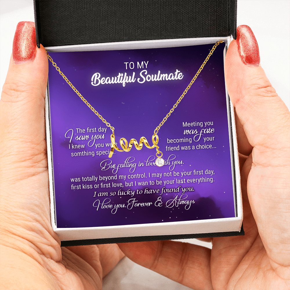 To My Beautiful Soulmate Meeting You Was Fate Love You Forever and Always Scripted Love Necklace - Birthday Gift To My Beautiful Soulmate Meeting You Was Fate Love You Forever and Always Scripted Love Necklace - Birthday Gift