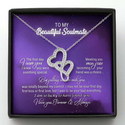 To My Beautiful Soulmate Meeting You Was Fate Love You Forever and Always Double Hearts Necklace - Birthday Gift - Double Hearts Necklace