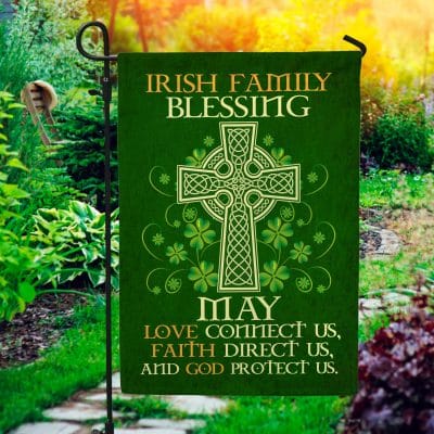 Irish Family Blessing May Love Connect Us Outdoor Indoor Garden Flag - House Flag - Wall Flag