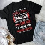6VT. I Am A Lucky Mom Stubborn Daughter shirt mk1