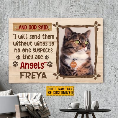 Personalized Photo And God Said I Will Send Them Without Wings Cat Memorial Canvas Prints - Unframed Poster