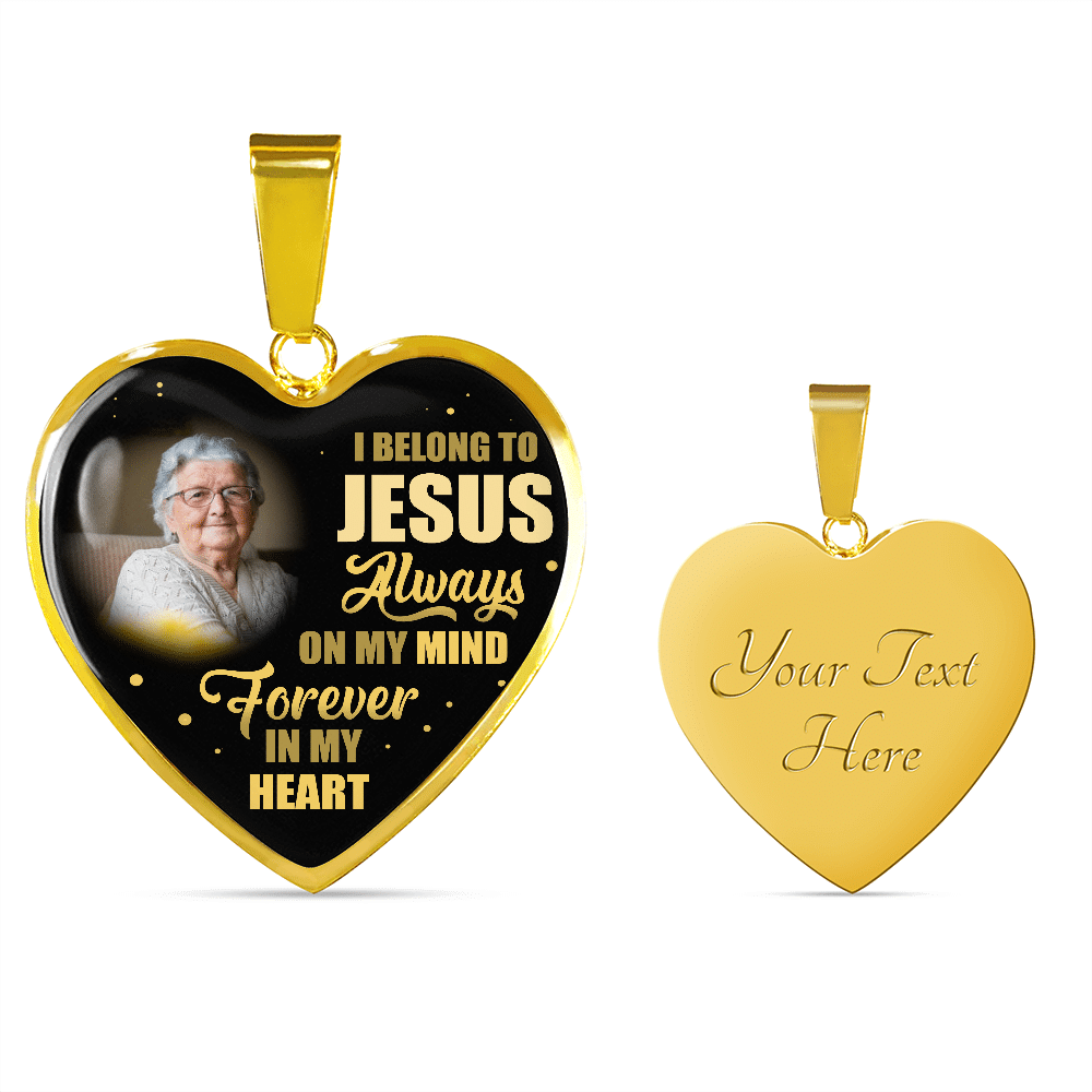 I Belong To Jesus Always On My Minds Forever In My Heart Heart Necklace - Bangle - Birthday Gift Jewelry