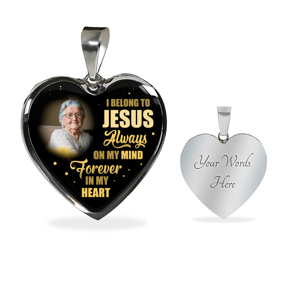 I Belong To Jesus Always On My Minds Forever In My Heart Heart Necklace - Bangle - Birthday Gift Jewelry