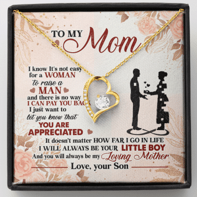 Son To My Mom I Know It's Not Easy For A Woman To Raise A Man Mother's Day Forever Love Heart Necklace Gifts - Forever Love Necklace (18K Yellow Gold)