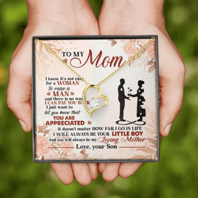 Son To My Mom I Know It's Not Easy For A Woman To Raise A Man Mother's Day Forever Love Heart Necklace Gifts