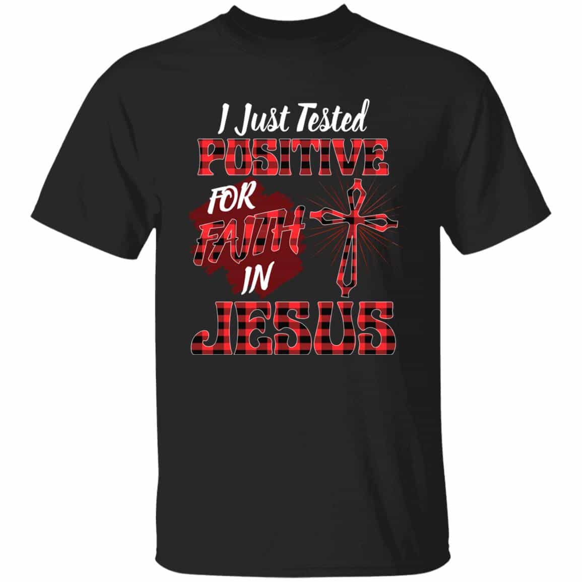 7. Faith iN Jesus Tee 1v 1, Black, Unisex T-Shirt