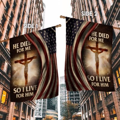 Alternative view of He Died for Me so I Live for Him American Cross Flag - Wall Flag -  Jesus Garden Flag - Garden Flag