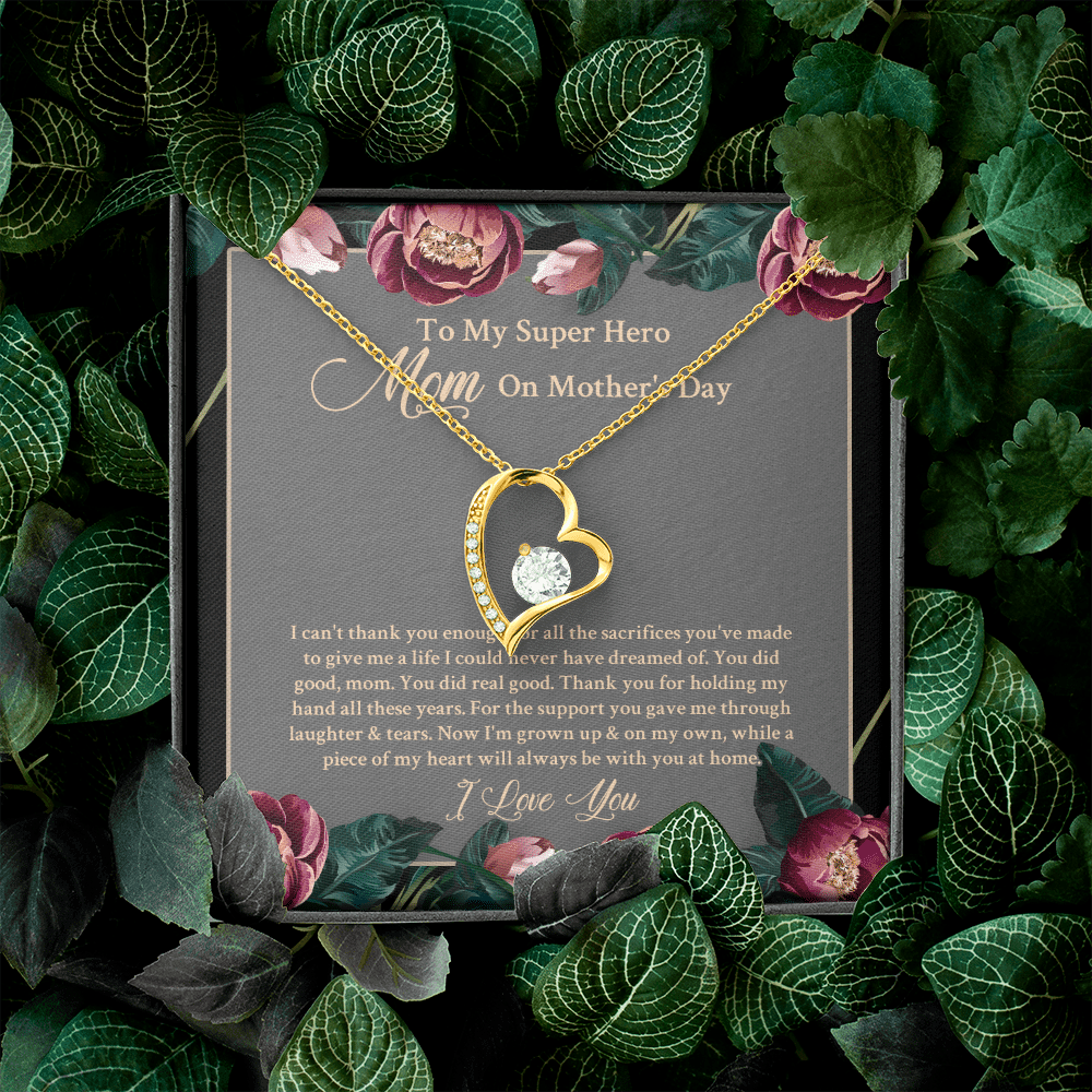 To My Super Hero Mom Forever Love