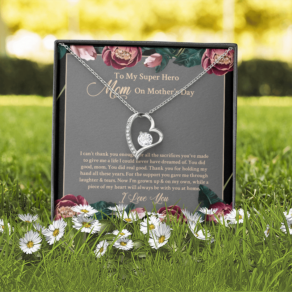 To My Super Hero Mom Forever Love