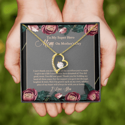 To My Super Hero Mom Forever Love