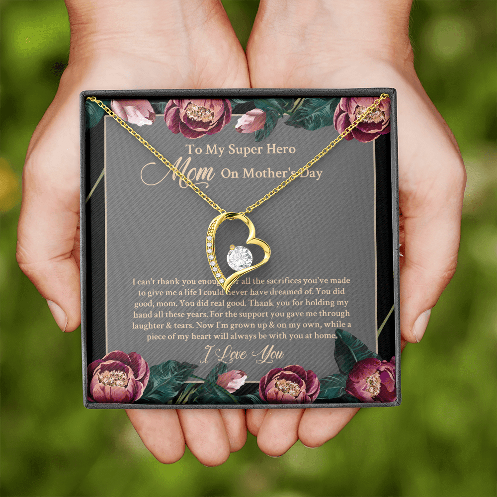 To My Super Hero Mom Forever Love