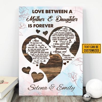 Love Between A Mother And Daughter Is Forever Personalized Mother's Day Framed Canvas - Wall Art - Poster