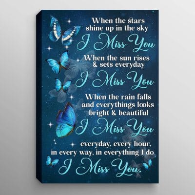 When the Star Shine up In the Sky I Miss You Framed Canvas Prints - Memorial Butterfly Unframed Poster -  Motivation Quotes Wall Art