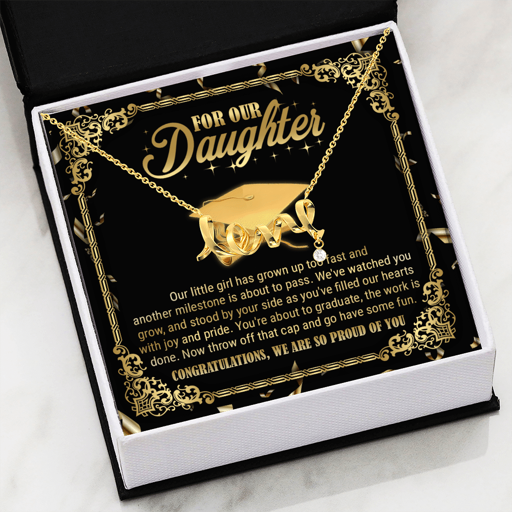 For Our Daughter Our Little Girl Has Grown Up Too Fast And Another Milestone Scripted Love Necklace