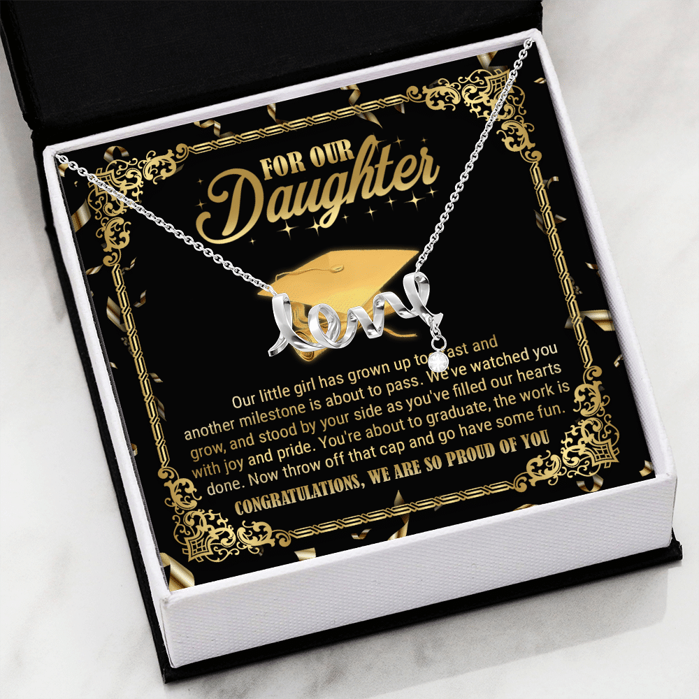 For Our Daughter Our Little Girl Has Grown Up Too Fast And Another Milestone Scripted Love Necklace