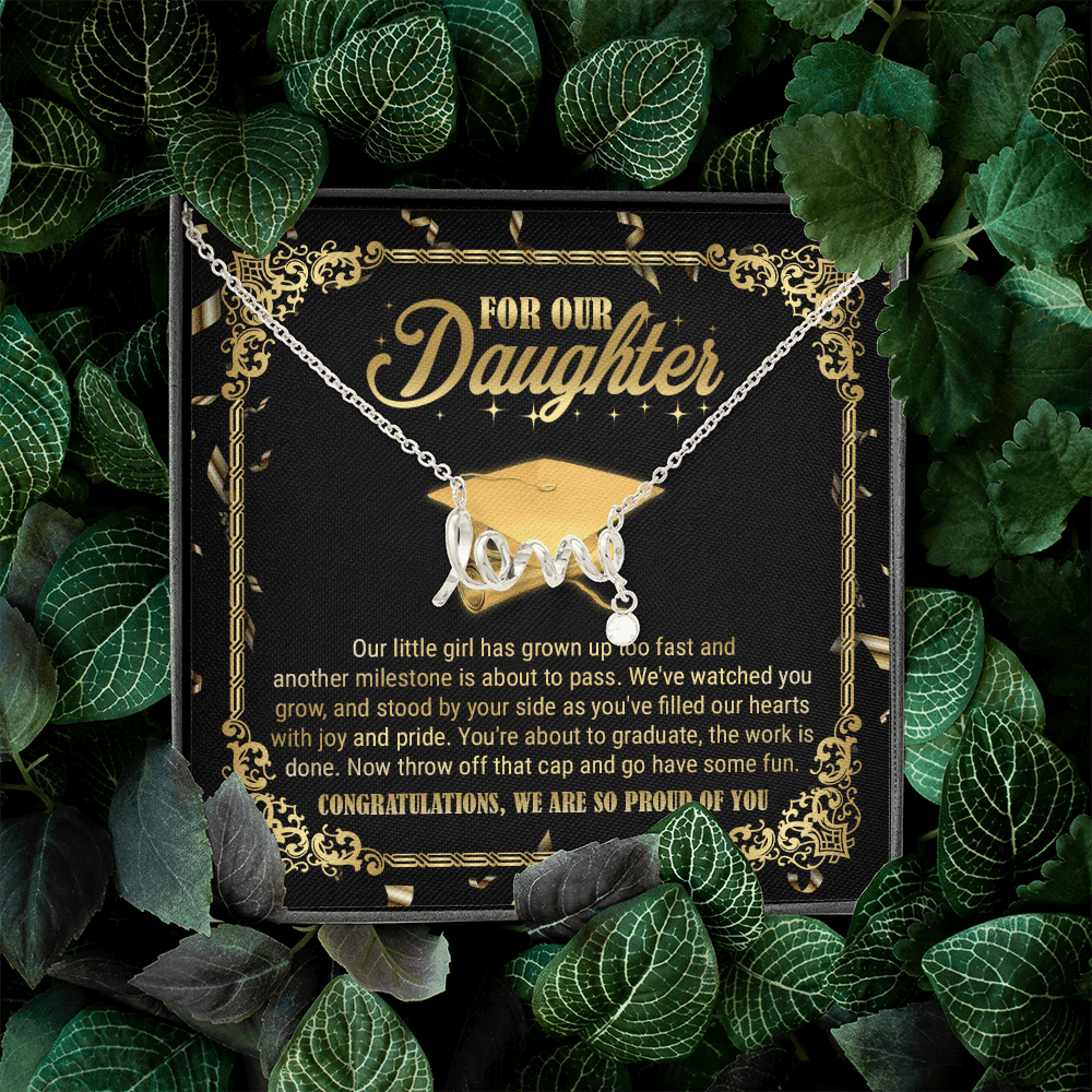 For Our Daughter Our Little Girl Has Grown Up Too Fast And Another Milestone Scripted Love Necklace