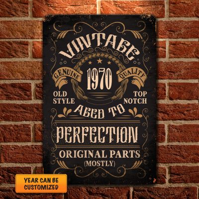 Alternative view of Personalized Year Genuine Quality Aged to Perfection Original Parts Mostly Decorative Metal Sign - Vintage Wall Design - Outdoor Metal Sign