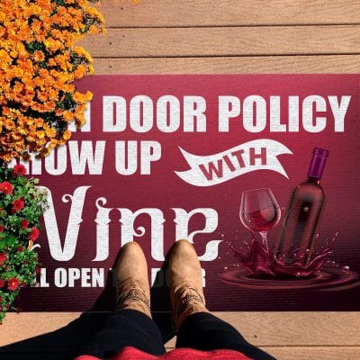 Alternative view of Open Door Policy Show Up With Wine We'll Open The Door Entrance Indoor Outdoor Decorative Doormat - Funny Drinking Doormat